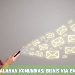 Kesalahan Komunikasi Bisnis via Email