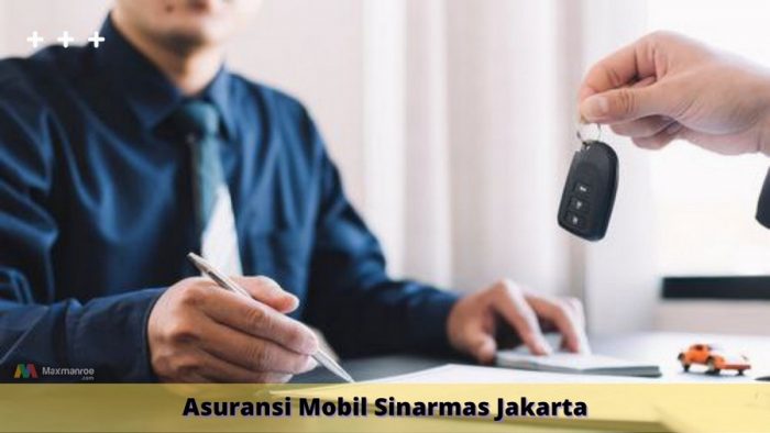 Keuntungan Memilih Asuransi Mobil Sinarmas Jakarta