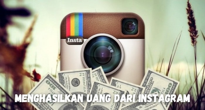 Menghasilkan Uang di Instagram