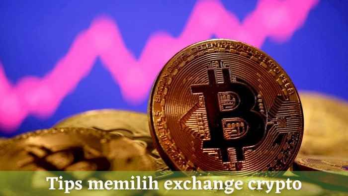 Tips Memilih Exchange Crypto