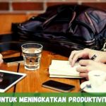 Aplikasi untuk Meningkatkan Produktivitas Kerja
