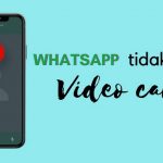 Whatsapp Tidak Bisa Video Call