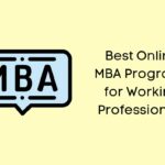 Best Online MBA Programs for Working Professionals