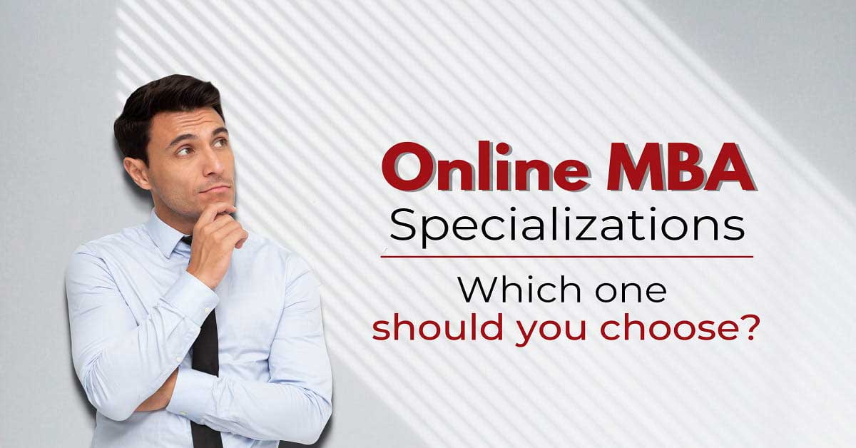 Online MBA Programs with Specializations